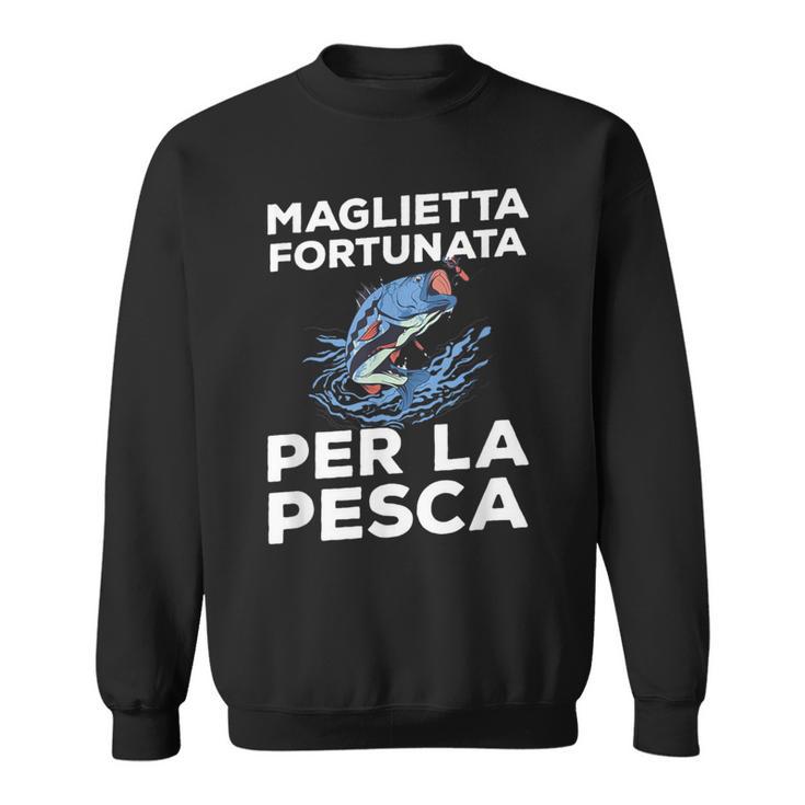 Regalo Pesca Fortunata Per La Pesca Per Pescatore Felpa