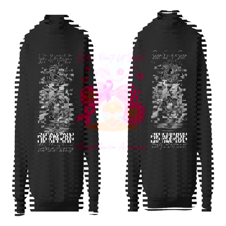 Sisters Don't Let Sisters Fight Cancer Alone Breast Cancer Sweatshirt