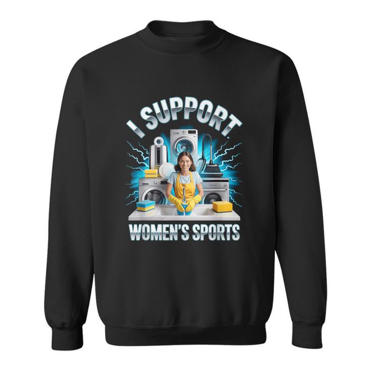 I Support Women's Sports Unwearable Aduld Humor Bootleg Sweatshirt