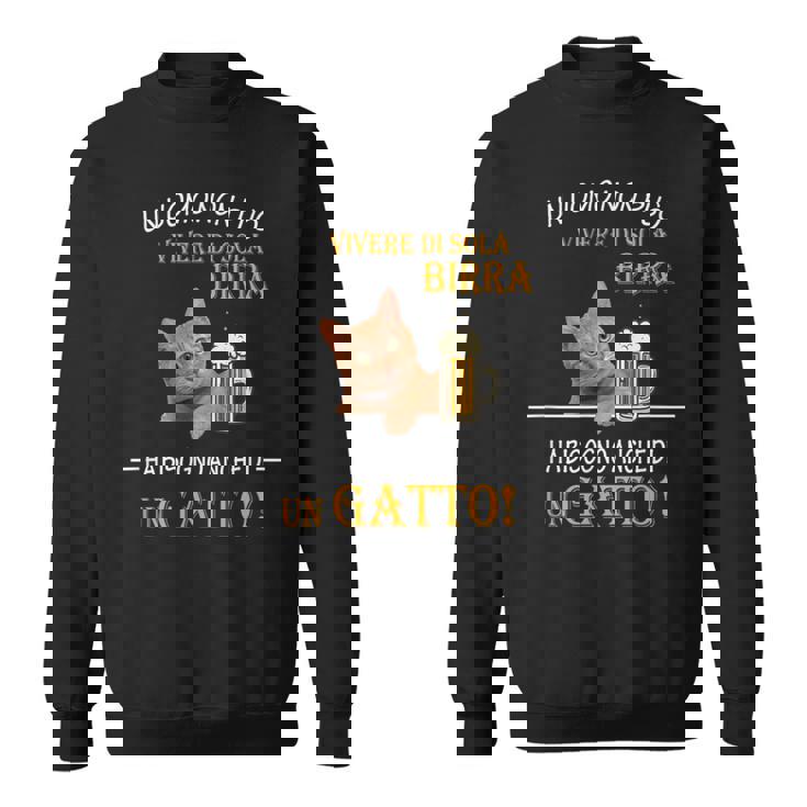 Un Uomo Non Puòivere Diola Birra Gatto Papà Gatti Felpa
