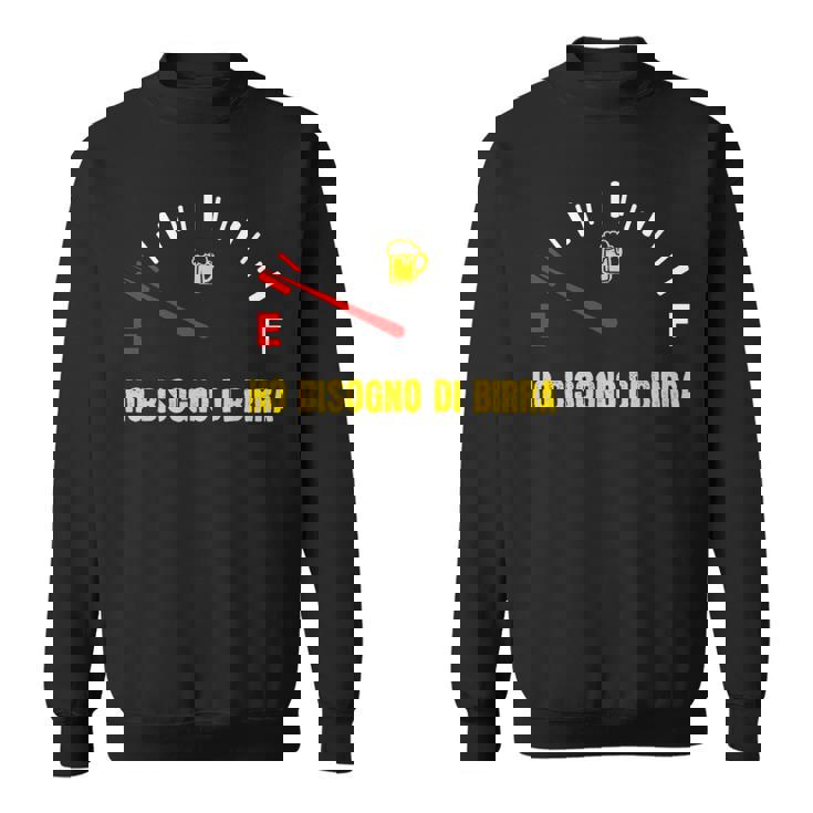 Uomo Ho Bisogno Di Birra Divertenti Papà Birre Artigianali Felpa