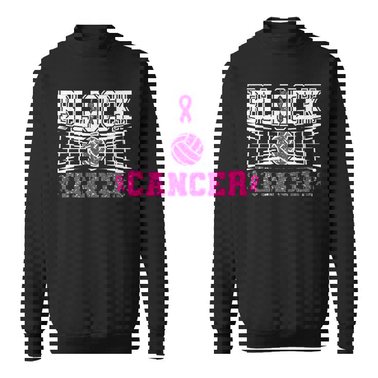 Volleyball Breast Cancer Awareness Block Out Cancer Pink Sweatshirt