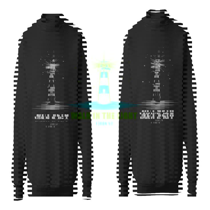 Walk In The Light – 1 John 1 スウェットシャツ