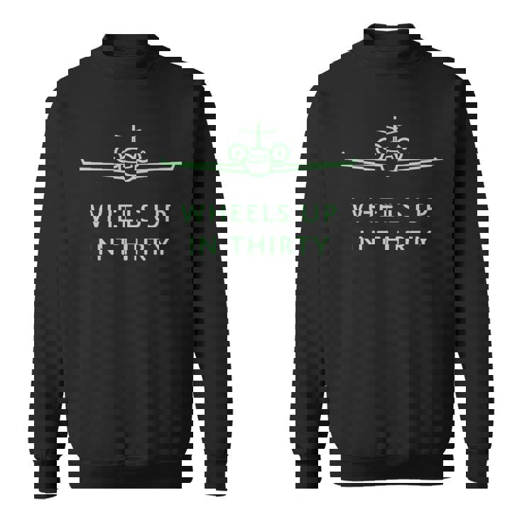 Wheels Up In Thirty プライベートジェット用語 長袖tシャツ スウェットシャツ