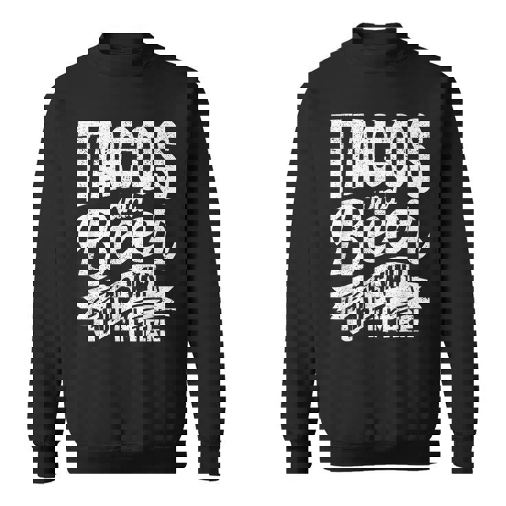 タコス ビール なぜここにいるのか パブ シンコ・デ・マヨ メキシコを飲む スウェットシャツ