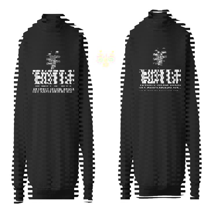 テノチティトラン メキシコシティ アステカ メソアメリカ ナワトル スウェットシャツ