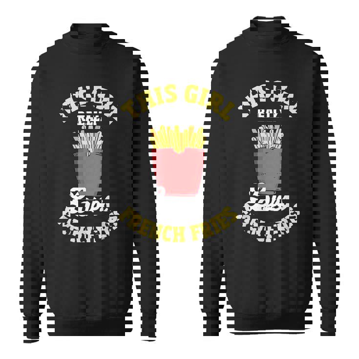 フライドポテト この子は本当にフライドポテトが好きなんだ フライドポテト スウェットシャツ