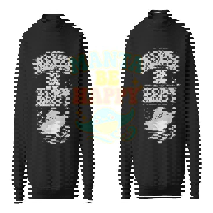 マンタ・ビ・ハッピー スウェットシャツ