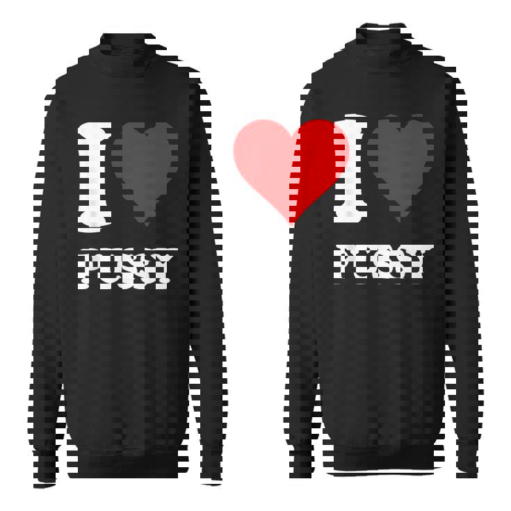 レッドハート I Love Pussy スウェットシャツ