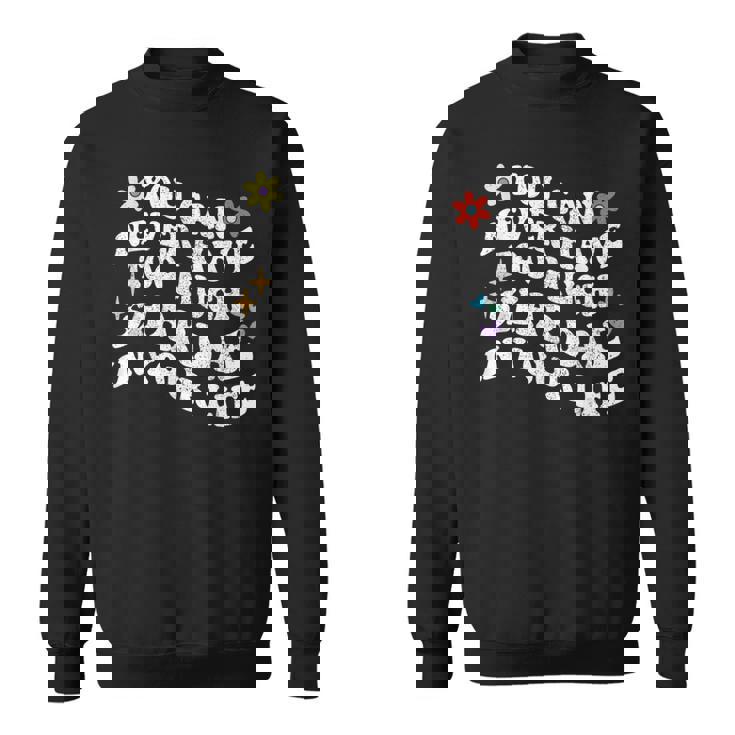 レトログルーヴィー。シャデーが多すぎることはありません。 スウェットシャツ