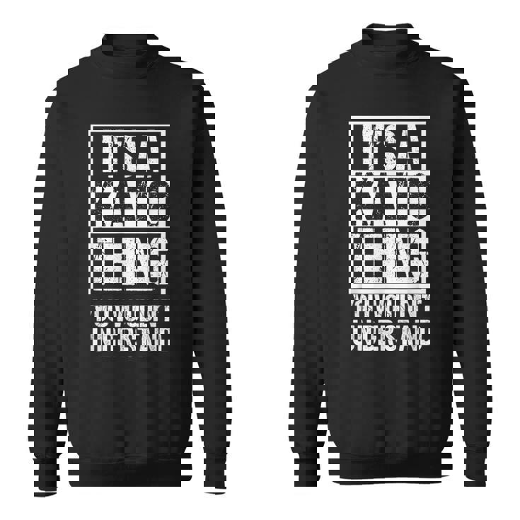 加藤苗字名字 A Kato Thing You Wouldn't Understand Family Name スウェットシャツ