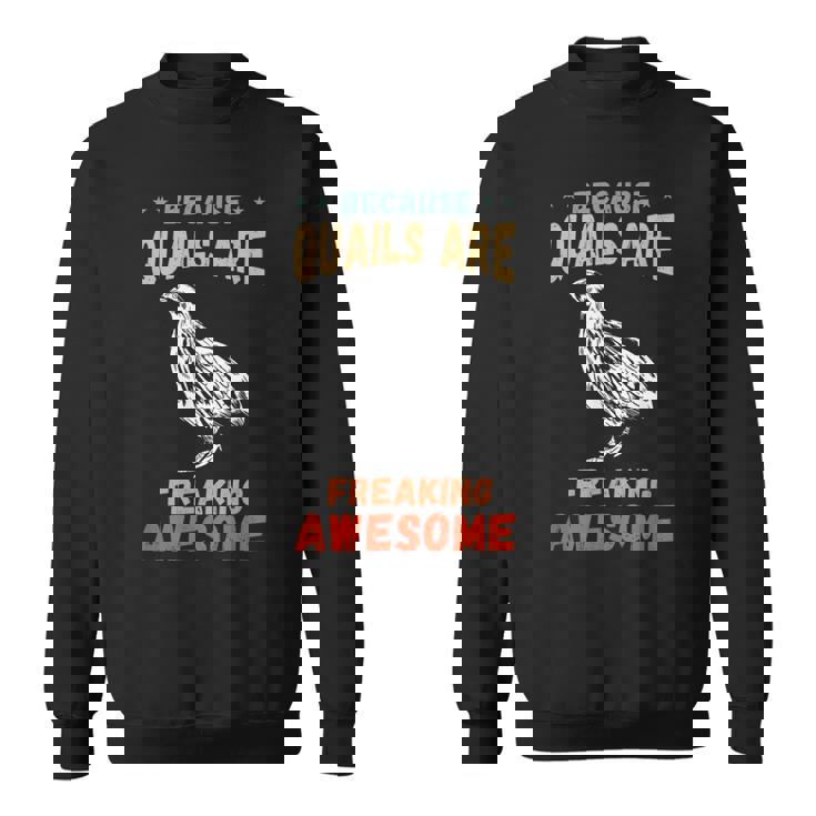 素晴らしいウズラ 鳥 ウズラ 飼育 ボホワイトウズラ好き スウェットシャツ