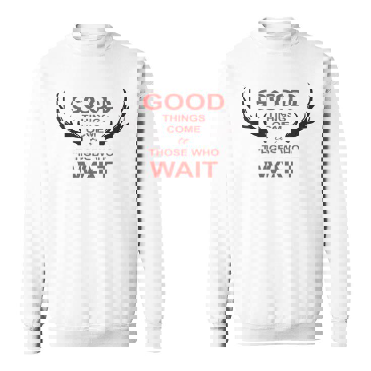 Cazador Las Cosas Buenase Hacen Esperar Ciervo Caza Bosque Camisa de entrenamiento