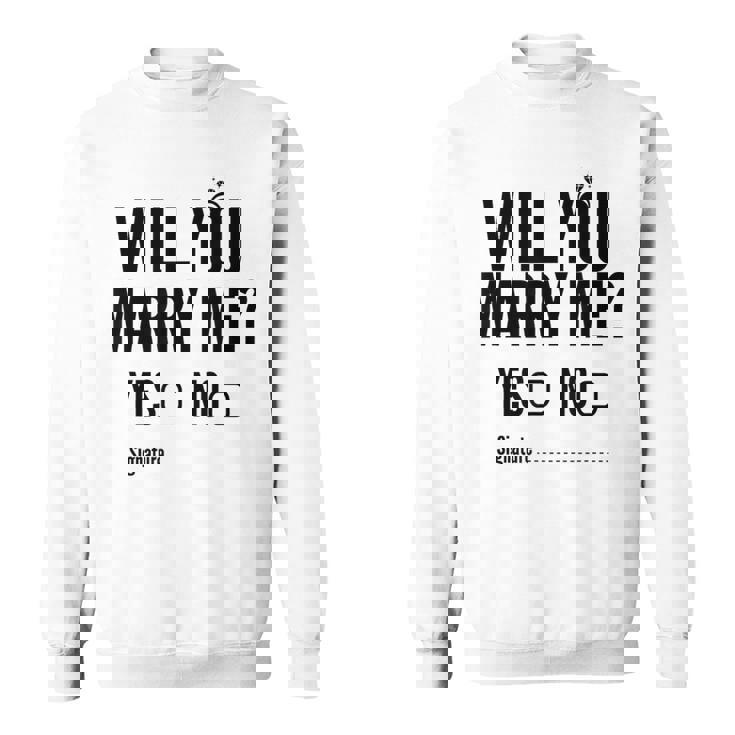 Will You Marry Me Wedding おもしろプロポーズ スウェットシャツ