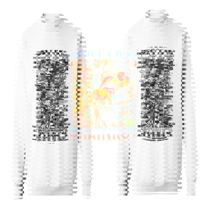 イタリアンブレインロットファニーイタリアンブレインロットミーム スウェットシャツ