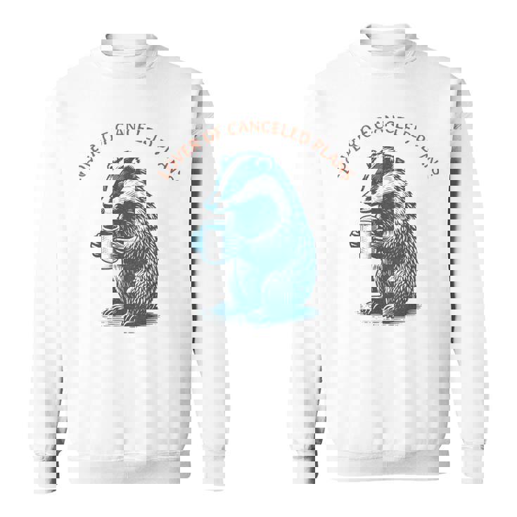 キャンセルされた計画の恋人 コーヒーを飲むアナグマ 長袖tシャツ スウェットシャツ