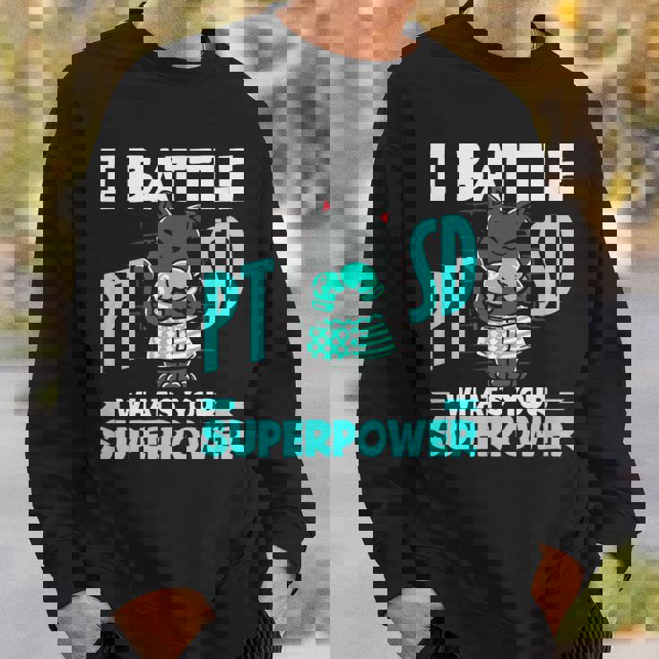 I Battle Ptsd What's Youruperpower Ptsd認識 スウェットシャツ 彼への贈り物