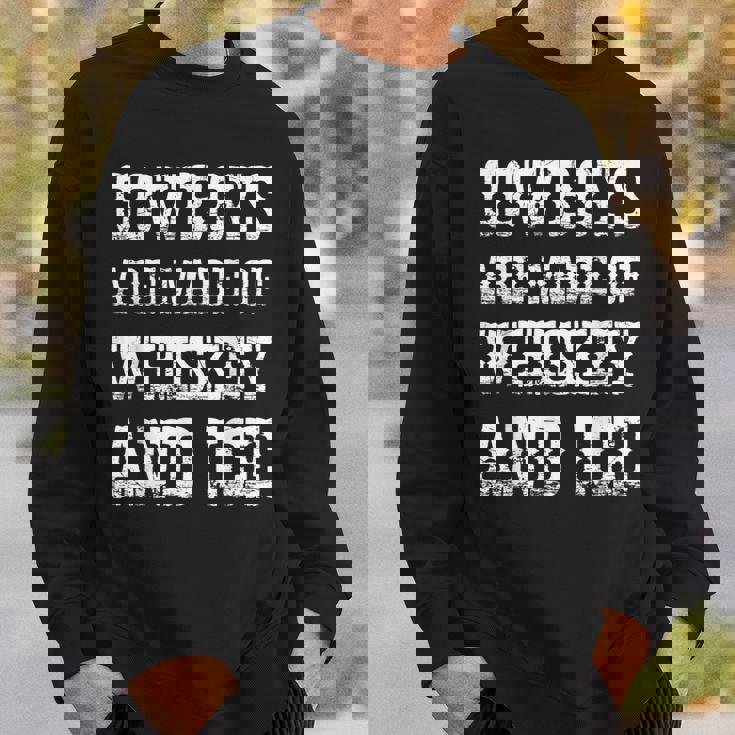 Cowboys Are Made Of Whiskey And Ice Western Texas Urban Sweatshirt Unisex Gifts for Him Cowboys Are Made Of Whiskey And Ice Western Texas Urban Sweatshirt Unisex Gifts for Him