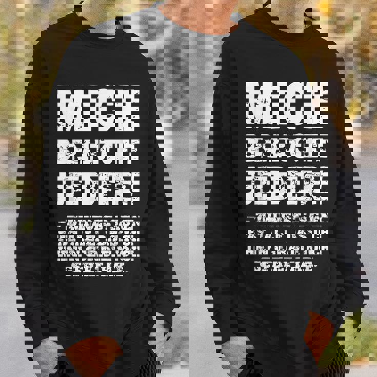 aying Gag Humour Ironic Mich Braucht Jeder ドイツ語 スウェットシャツ 彼への贈り物