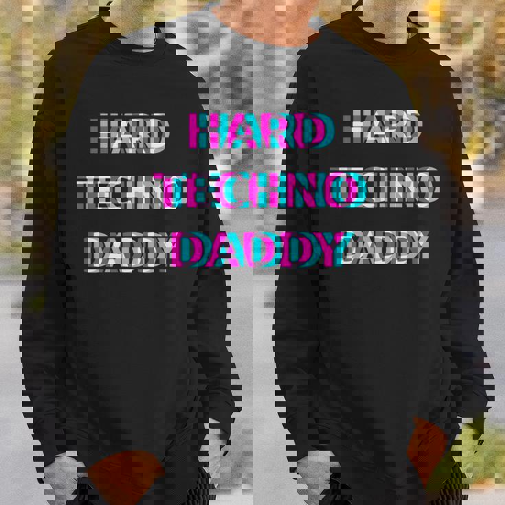 Hard Techno Daddy Edm Electro Music Festival Dad Father Rave スウェットシャツ 彼への贈り物
