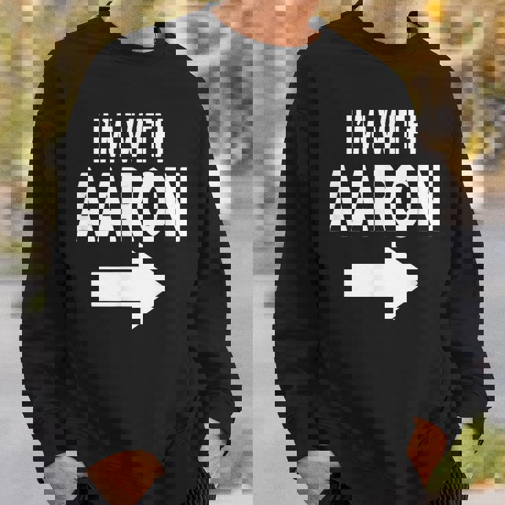 I'm With Aaron 名前 Aaron スウェットシャツ 彼への贈り物