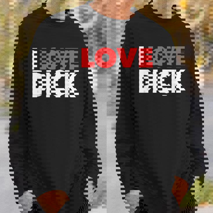 I Love Dick Gay Pride ギフト スウェットシャツ 彼への贈り物