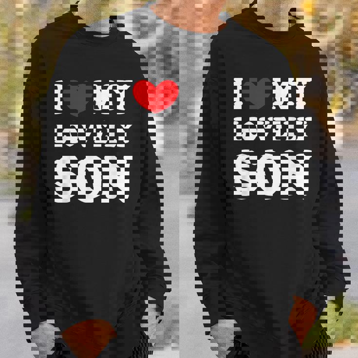 I Love My Lovelyon 愛しい息子を愛しています スウェットシャツ 彼への贈り物
