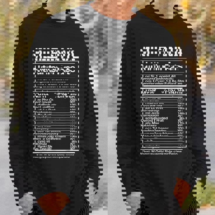 Millennial Nutrition Facts Generation Meme Sweatshirt Gifts for Him Millennial Nutrition Facts Generation Meme Sweatshirt Gifts for Him