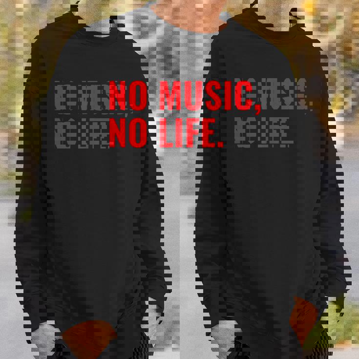 No Music No Life For All Music Lovers メンズレディース スウェットシャツ 彼への贈り物