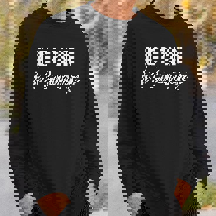 No Pain No Champagne スウェットシャツ 彼への贈り物