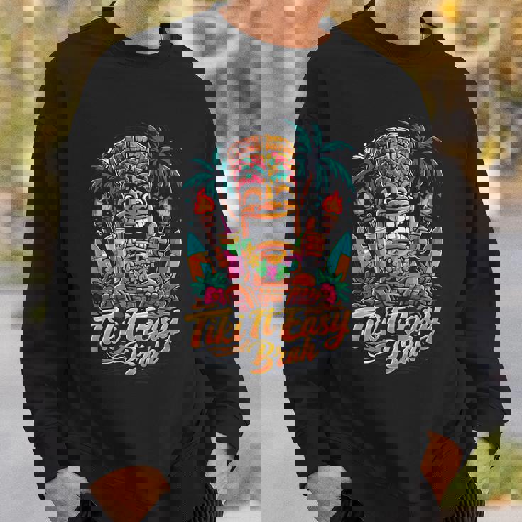 Tiki It Easy Brah トロピカル ティキ パーティー アイランド フィエスタ スウェットシャツ 彼への贈り物