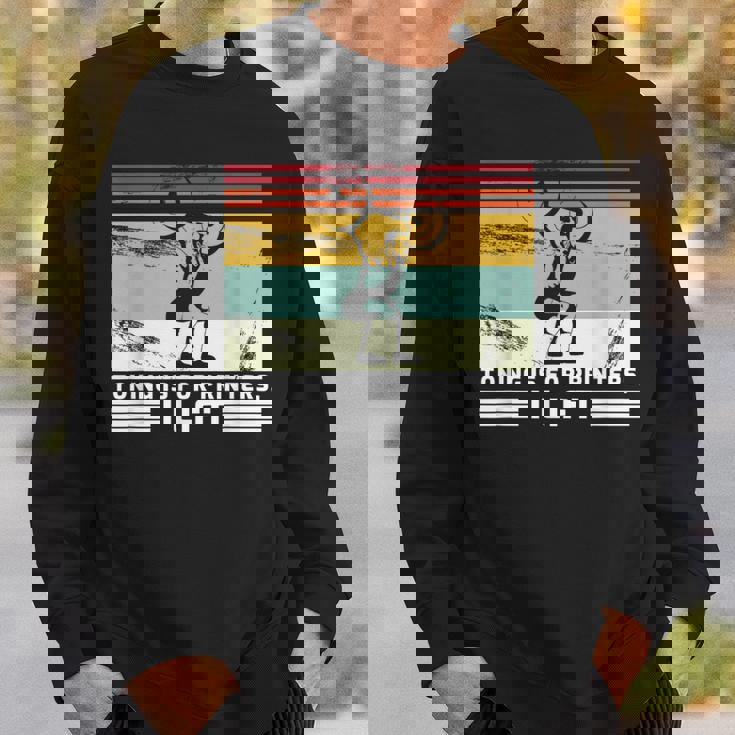 Toning Is For Printers I Lift Weight Lifting ウエイトリフティング スウェットシャツ 彼への贈り物