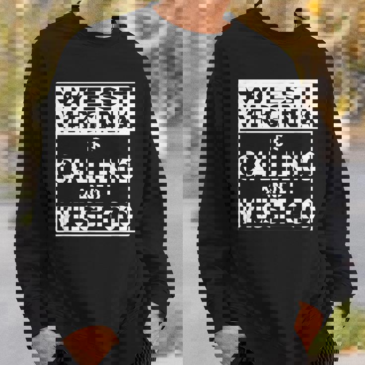 ウェストバージニアtシャツ Westirginia Is Calling And I Must Go スウェットシャツ 彼への贈り物