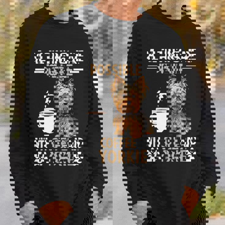 コーヒーとヨーキー ヨークシャー テリアでできるすべてのこと スウェットシャツ 彼への贈り物