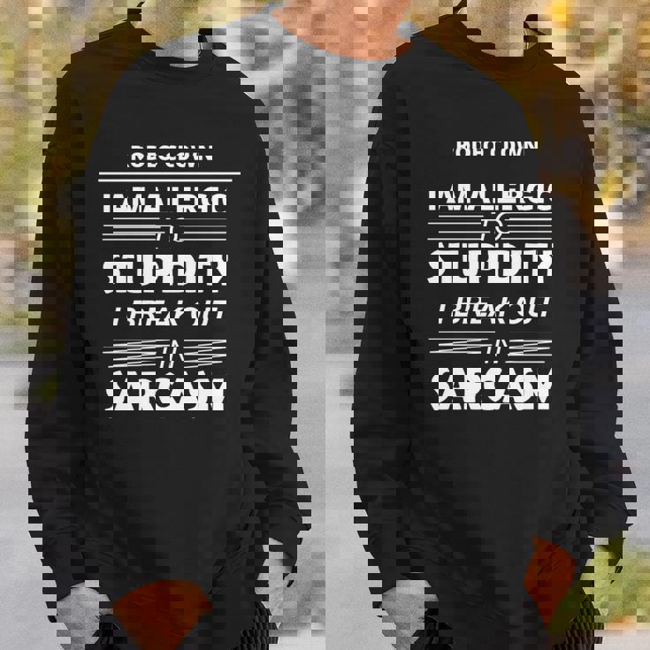 ロデオクラウン私は愚かさにアレルギーがある 長袖tシャツ スウェットシャツ 彼への贈り物