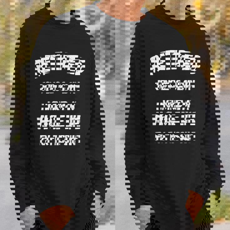 ロデオ・クラウン私はこれのために一生働いた スウェットシャツ 彼への贈り物