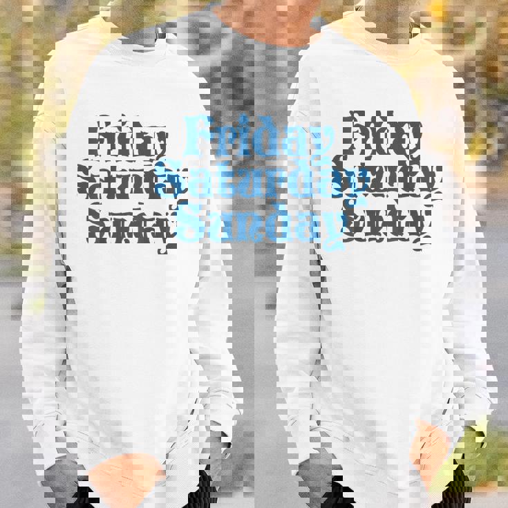 Fridayaturdayunday Moodibe Weekend Relax Day Off スウェットシャツ 彼への贈り物