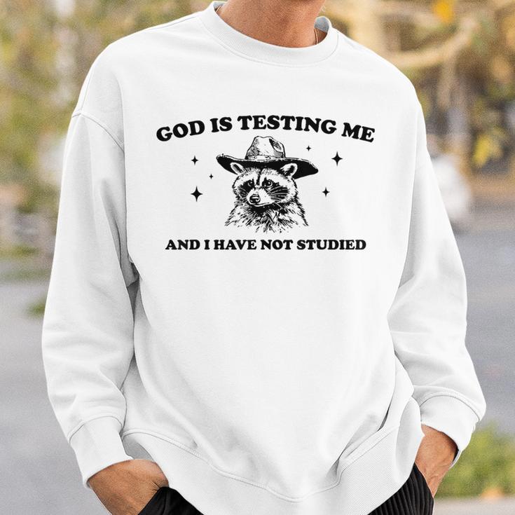 God Is Testing Me And I Have Not Studied Funny Raccon T-Shirt Sweatshirt Unisex Gifts for Him God Is Testing Me And I Have Not Studied Funny Raccon T-Shirt Sweatshirt Unisex Gifts for Him
