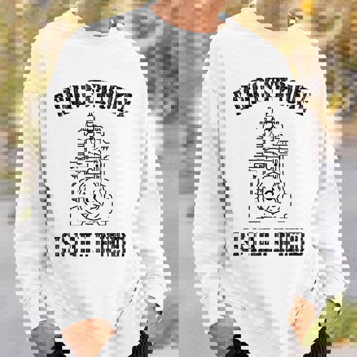 Twotroke Is All I Needs 面白いオートバイ愛好家ダートバイク スウェットシャツ 彼への贈り物