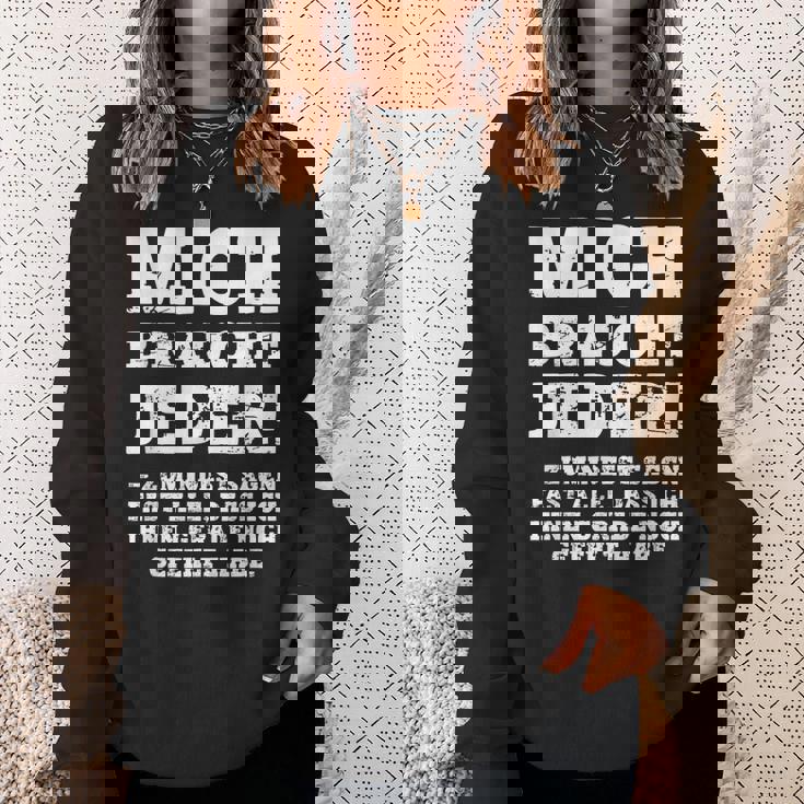 aying Gag Humour Ironic Mich Braucht Jeder ドイツ語 スウェットシャツ 彼女への贈り物