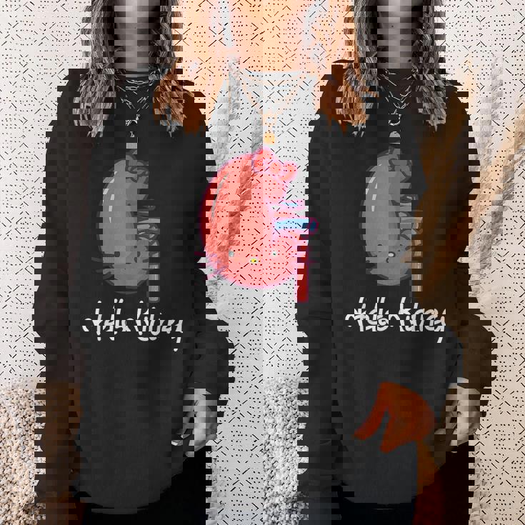 Hello Kidney おもしろ お医者さんへの感謝を示す スウェットシャツ 彼女への贈り物