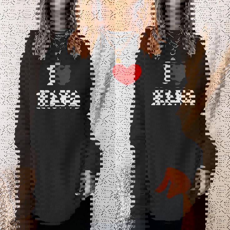 I Love Hana 私は愛する Hana スウェットシャツ 彼女への贈り物