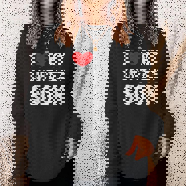 I Love My Lovelyon 愛しい息子を愛しています スウェットシャツ 彼女への贈り物