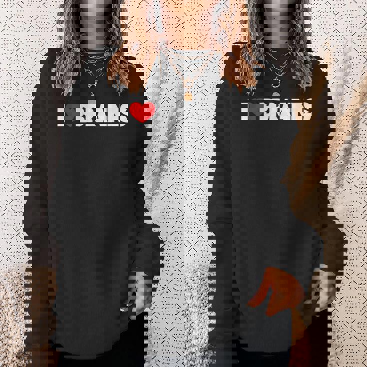 I Love ハート Brains スウェットシャツ 彼女への贈り物
