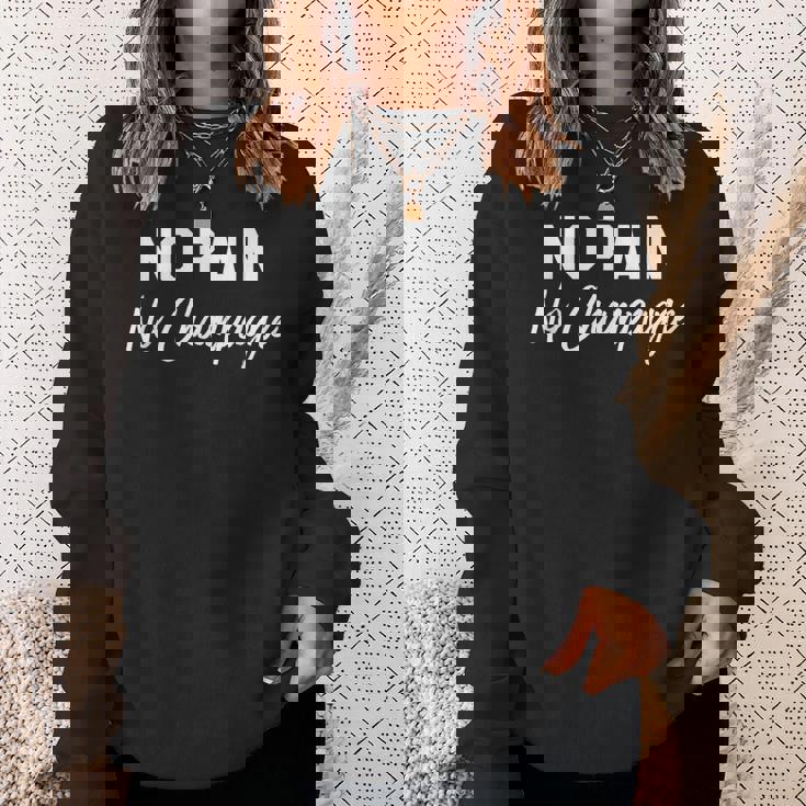 No Pain No Champagne スウェットシャツ 彼女への贈り物