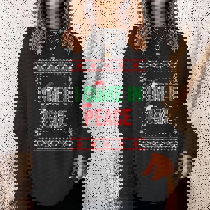 I Come In Peace I'm Peace Matching Ugly Christmas Sweater Sweatshirt Gifts for Her I Come In Peace I'm Peace Matching Ugly Christmas Sweater Sweatshirt Gifts for Her