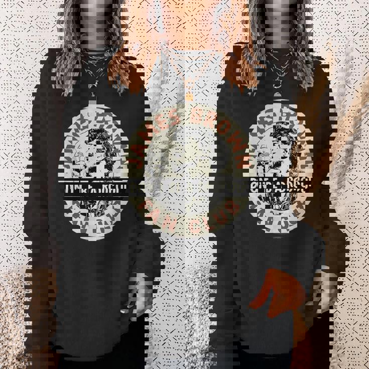 ジェームス・ブラウン・ファン・クラブ・ドント・ビー・ア・ドロップアウト スウェットシャツ 彼女への贈り物