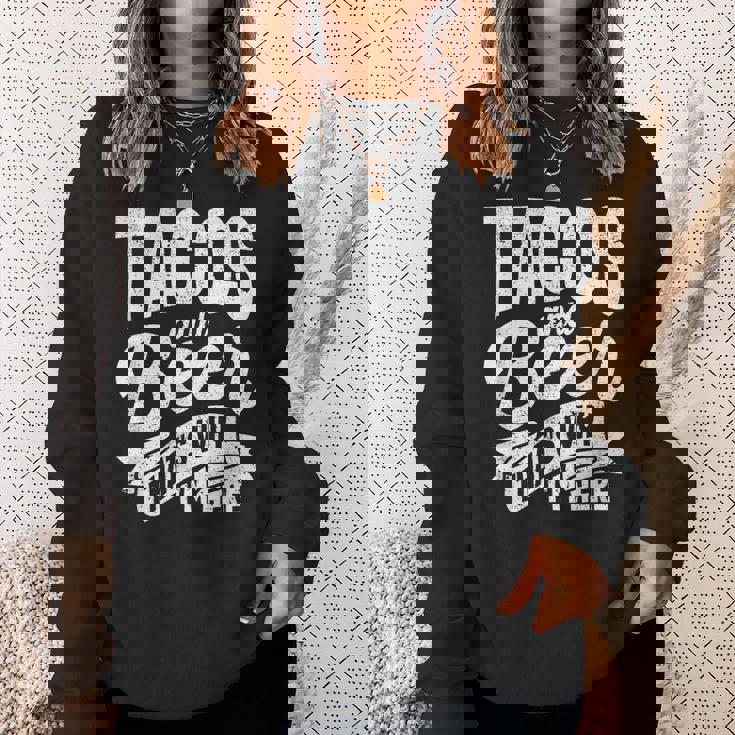 タコス ビール なぜここにいるのか パブ シンコ・デ・マヨ メキシコを飲む スウェットシャツ 彼女への贈り物