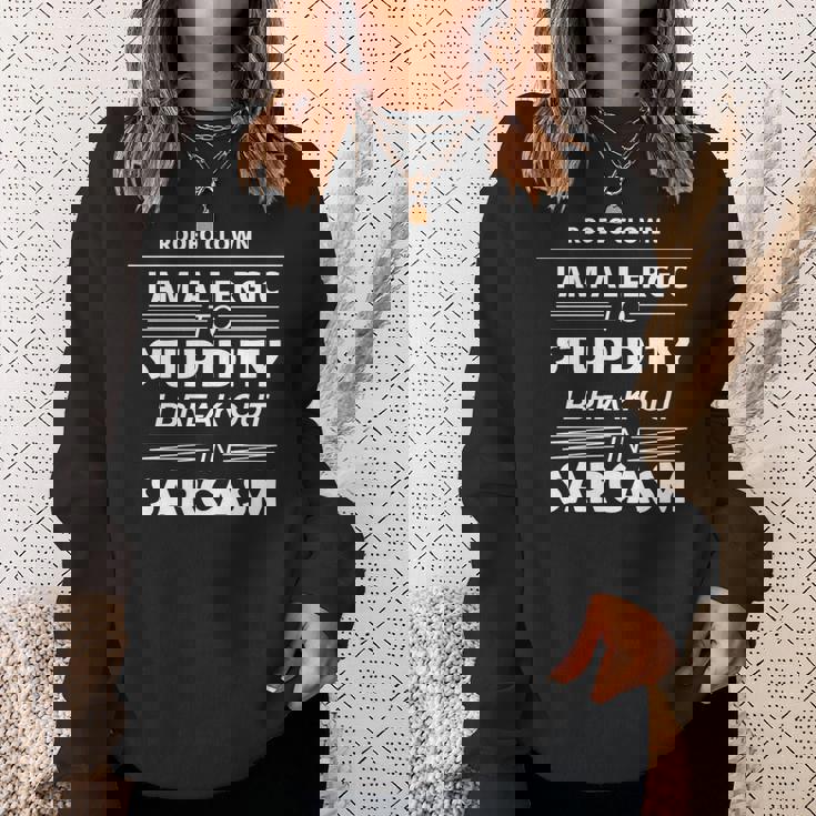 ロデオクラウン私は愚かさにアレルギーがある 長袖tシャツ スウェットシャツ 彼女への贈り物