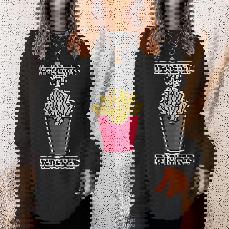 男性用フライドポテトデザイン フライドポテトと一緒に人生はより良いです スウェットシャツ 彼女への贈り物